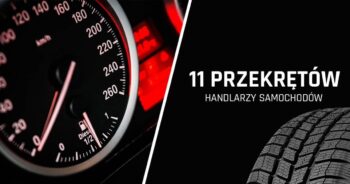11 przekrętów handlarzy samochodów, na które musisz uważać!