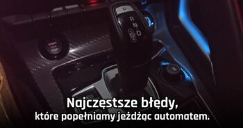Masz samochód w automacie? Oto błędy, które najczęściej popełniamy podczas jeżdżąc automatyczną skrzynią biegów.