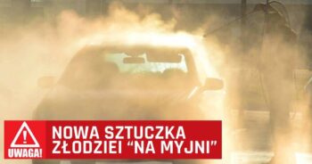Myjesz auto na myjni bezdotykowej? Uważaj na złodziei, mają na Ciebie nowy sposób!
