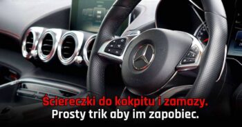 Ściereczki do kokpitu samochodowego – zamazy i jak im zapobiegać