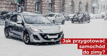 Jak przygotować swoje auto do zimy?