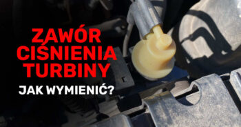 Jak wymienić zawór ciśnienia turbiny w Opel Insignia